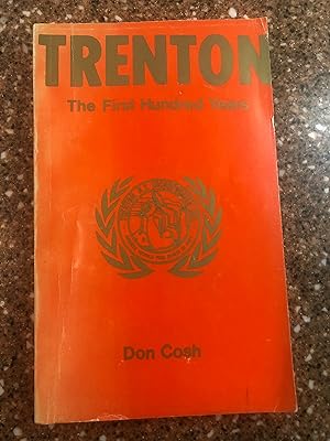 TRENTON - The First Hundred Years (Nova Scotia)