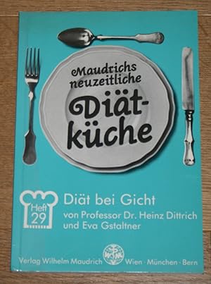 Diät bei Gicht. [Maudrich's neuzeitliche Diätvorschriften; 29]