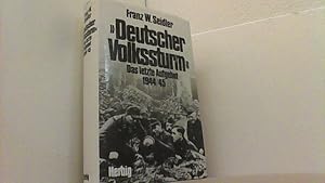 Bild des Verkufers fr Deutscher Volkssturm". Das letzte Aufgebot 1944/45. zum Verkauf von Antiquariat Uwe Berg