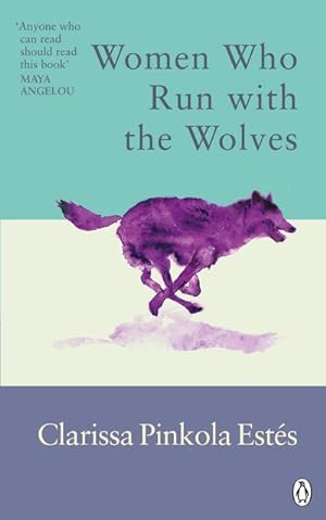 Image du vendeur pour Women Who Run With The Wolves : Contacting the Power of the Wild Woman mis en vente par AHA-BUCH GmbH