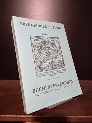 Ebernburg-Stiftung: Bücherverzeichnis der wissenschaftlichen Bibliothek.