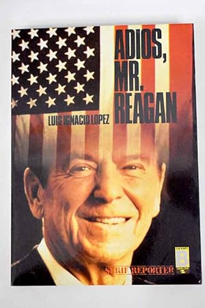 Seller image for ADIOS MR. REAGAN. for sale by Libros Tobal