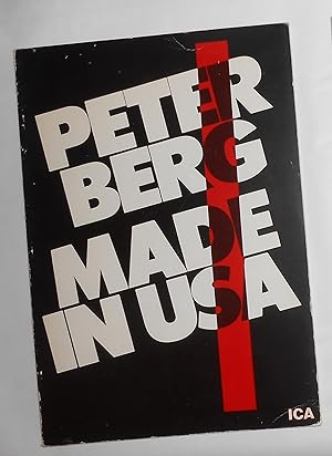 Seller image for Peter Berg - Made in USA (ICA / Institute of Contemporary Arts, London 7 May - 14 June 1981) for sale by David Bunnett Books