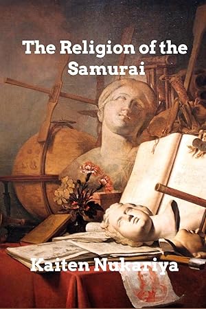 Bild des Verkufers fr The Religion of the Samurai zum Verkauf von moluna