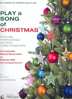 Bild des Verkufers fr Play a Song of Christmas for mixed ensemble parts A & B (clarinet/trumpet) zum Verkauf von moluna