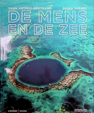 Image du vendeur pour De mens en de zee. Een boek van de goodplanet foundation mis en vente par Klondyke