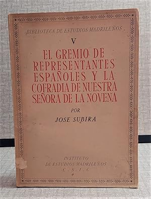 El Gremio de Representantes Españoles y la Cofradía de Nuestra Señora de La Novena.