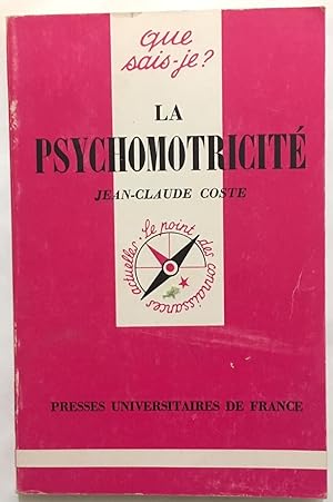 Imagen del vendedor de La psychomotricit a la venta por librairie philippe arnaiz