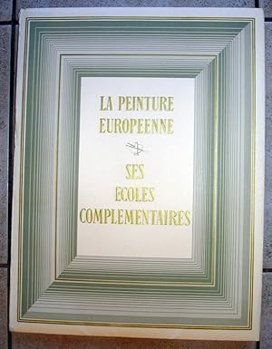 Imagen del vendedor de La peinture Europenne : ses coles complmentaires a la venta por Librairie Thot