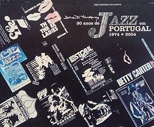 Immagine del venditore per DUARTE MENDONA 30 ANOS DE JAZZ EM PORTUGAL 1974-2004. venduto da Livraria Castro e Silva