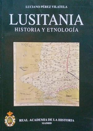 LUSITANIA, HISTORIA Y ETNOLOGÍA.