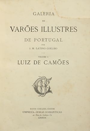 GALERIA DE VARÕES ILLUSTRES DE PORTUGAL. VOLUME I LUIZ DE CAMÕES.