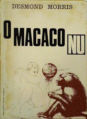 Seller image for O MACACO NU. for sale by Livraria Castro e Silva