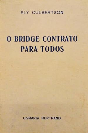 O BRIDGE CONTRATO PARA TODOS.