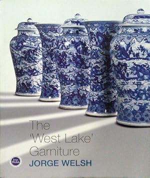 Seller image for THE WEST LAKE GARNITURE. for sale by Livraria Castro e Silva