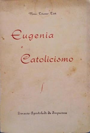 EUGENIA E CATOLICISMO.