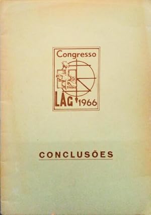 CONCLUSÕES: CONGRESSO LAG - LIGA DOS ANTIGOS GRADUADOS DA LEGIÃO PORTUGUESA.