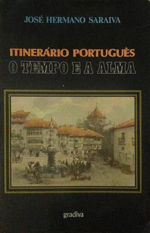 Bild des Verkufers fr ITINERRIO PORTUGUS: O TEMPO E A ALMA. [GRADIVA] zum Verkauf von Livraria Castro e Silva