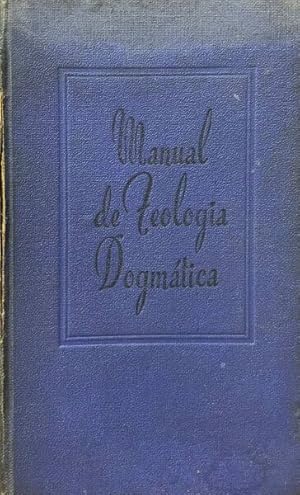 MANUAL DE TEOLOGIA DOGMÁTICA.