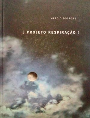 Immagine del venditore per PROJETO RESPIRAO. BREATHING PROJECT. venduto da Livraria Castro e Silva