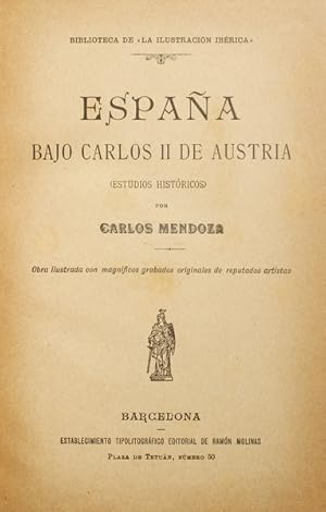 ESPAÑA BAJO CARLOS II DE AUSTRIA.