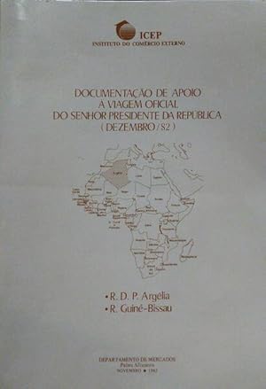 DOCUMENTAÇÃO DE APOIO À VIAGEM OFICIAL DO SENHOR PRESIDENTE DA REPÚBLICA (DEZEMBRO/82).