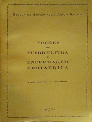 NOÇÕES DE PUERICULTURA E ENFERMAGEM PEDIÁTRICA.