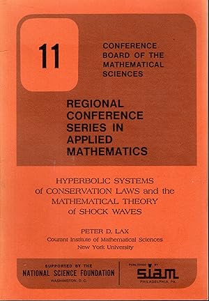 Bild des Verkufers fr Hyperbolic Systems of Conservation Laws and the Mathematical Theory of Shock Waves (CBMS-NSF Regional Conference Series in Applied Mathematics, #11) zum Verkauf von Dorley House Books, Inc.
