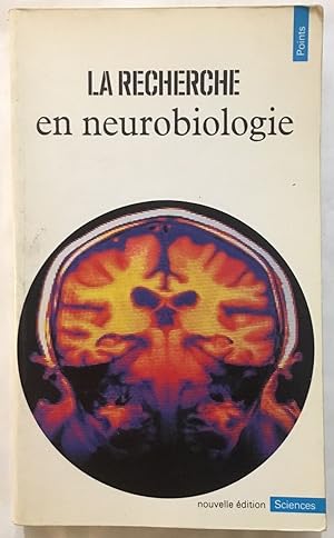 Image du vendeur pour La Recherche en neurobiologie mis en vente par librairie philippe arnaiz