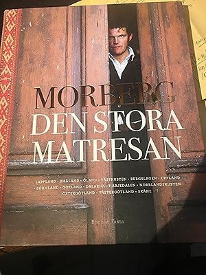 Morberg: Den Stora Matresan