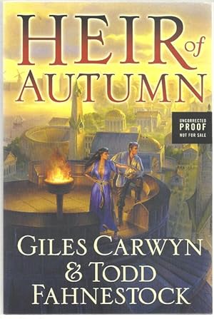 Seller image for Heir of Autumn by Giles Carwyn Todd Fahnestock (First Edition) Proof for sale by Heartwood Books and Art