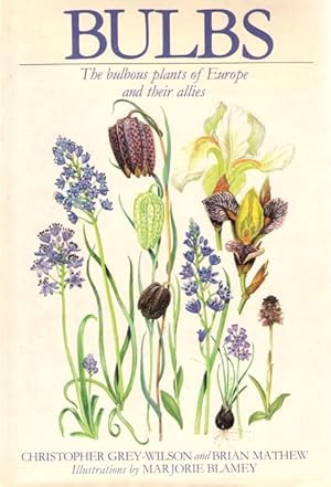 Bild des Verkufers fr Bulbs. The Bulbous Plants of Europe and their allies zum Verkauf von PEMBERLEY NATURAL HISTORY BOOKS BA, ABA