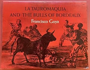 Seller image for La Tauromaquia and the Bulls of Bordeaux. for sale by Frans Melk Antiquariaat
