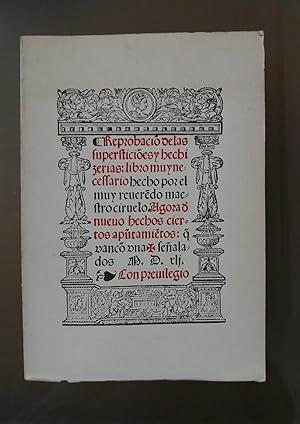 REPROBACION DE LAS SUPERSTICIONES Y HECHICERIAS por el maestro Pedro Ciruelo (Alcala 1541). Sale ...