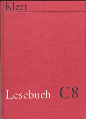 Bild des Verkufers fr Lesebuch C8 (8. Schuljahr). zum Verkauf von Versandantiquariat Karin Dykes