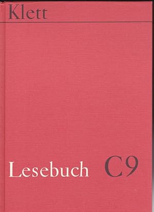 Image du vendeur pour Lesebuch C9 (9. Schuljahr). mis en vente par Versandantiquariat Karin Dykes