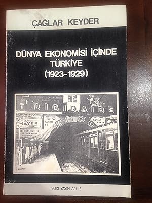 Seller image for Dunya Ekonomisi Icinde Turkiye (1923-1929) for sale by Aegean Agency