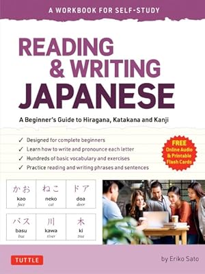 Immagine del venditore per Reading & Writing Japanese : A Beginners Guide to Hiragana, Katakana and Kanji venduto da GreatBookPrices