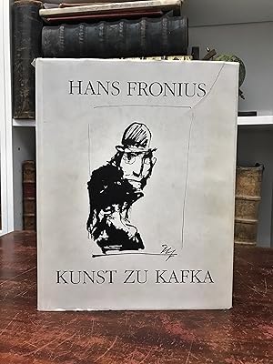 Kunst zur Kafka. Mit einem Text von Hans Fronius.