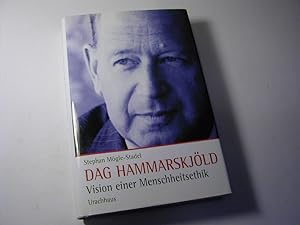 Bild des Verkufers fr Dag Hammarskjld : Vision einer Menschheitsethik zum Verkauf von Antiquariat Fuchseck