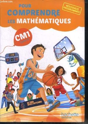 Bild des Verkufers fr Pour comprendre les mathmatiques- CM1, cycle 3 - nouveaux programmes zum Verkauf von Le-Livre