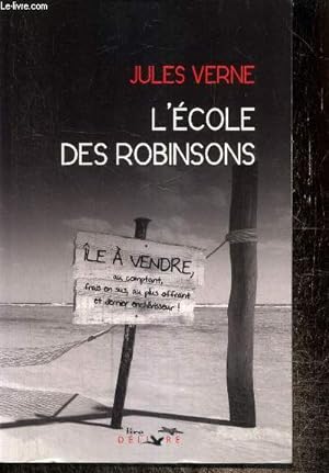 Image du vendeur pour L'cole des Robinsons mis en vente par Le-Livre