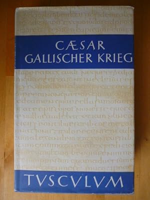 Der gallische Krieg. Lateinisch - Deutsch. Herausgegeben von Georg Dorminger.