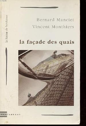 Seller image for La fa�ade des quais Collection la forme de Bordeaux for sale by Le-Livre