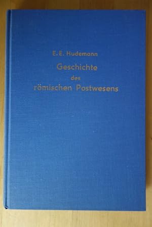 Bild des Verkufers fr Geschichte des rmischen Postwesens whrend der Kaiserzeit. zum Verkauf von Versandantiquariat Harald Gross