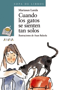 Immagine del venditore per Cuando los gatos se sienten tan solos. Edad: 12+. venduto da La Librera, Iberoamerikan. Buchhandlung