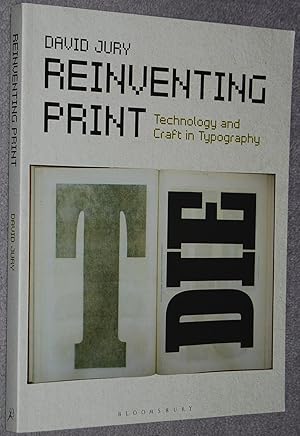 Reinventing print : Technology and craft in typography