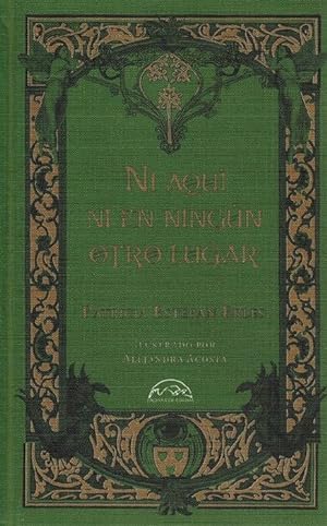 Seller image for Ni aqu ni en ningn otro lugar. for sale by La Librera, Iberoamerikan. Buchhandlung