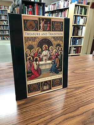 Treasure and Tradition: The Ultimate Guide to the Latin Mass