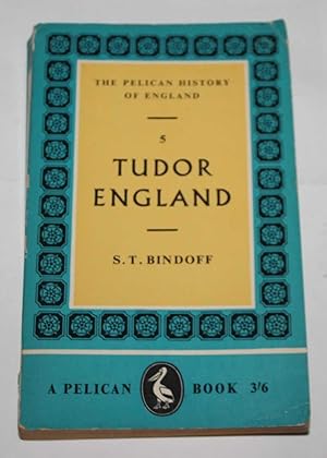 The Pelican History of England : 5 : Tudor England